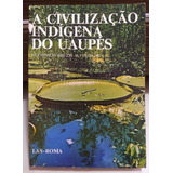 Livro - A Civilização Indígena Do