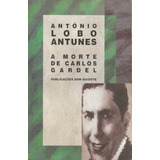 Livro - A Morte Carlos Gardel