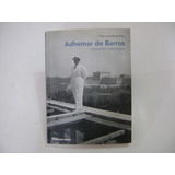 Livro - Adhemar De Barros: Trajetória E Realizações - 2004