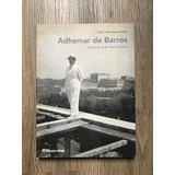 Livro - Adhemar De Barros: Trajetória E Realizações 