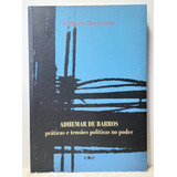 Livro - Adhemar De Barros Práticas E Tensões Políticas C4