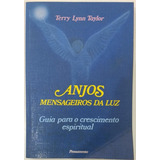 Livro - Anjos Mensageiros Da Luz