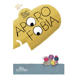 Livro - Aporofobia: Você Não Conhece A Palavra, Mas Conhece O Sentimento - Capa Cartão: Não Se Aplica, De Blandina Franco. Editorial Companhia Das Letrinhas, Tapa Mole, Edición 1 En Português, 2023