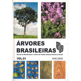 Livro - Arvores Brasileiras. Manual De Identificacao E Cultivo De Plantas Arboreas Nativas Do Brasil
