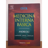 Livro - Cecil - Medicina Interna Básica - Andreoli - 6 Ed, De Thomas E. Andreoli. Editora Elsevier Publisher, Capa Mole, Edição 6 Em Português, 2005