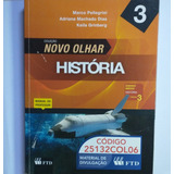 Livro - Coleção Novo Olhar História 3 - Manual Do Professor Ensino Médio - Vol.3 - Pellegrini; Dias; Grinberg