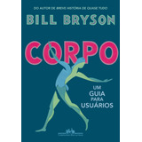 Livro - Corpo Um Guia Para Usuários - Companhia Das Letras