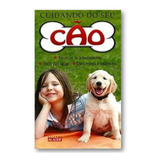 Livro - Cuidando Do Seu Cão - Adestramento - Raças
