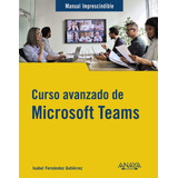 Livro - Curso Avanzado De Microsoft Teams