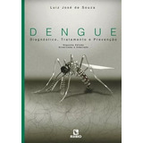 Livro - Dengue Diagnóstico, Tratamento E