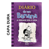 Livro - Diário De Um Banana 5: A Verdade Nua E Crua - Capa Dura