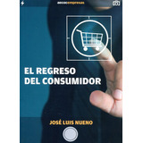 Livro - El Regreso Del Consumidor