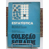 Livro - Estatística - Coleção Schaum - Murray R. Spiegel