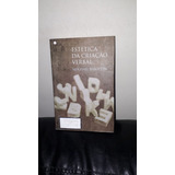 Livro - Estética Da Criação Verbal - ( Mikhail M. Bakhtin ).