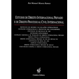 Livro - Estudos De Direito Internacional Privado E De Direito Processual Civil Internacional