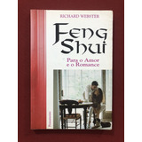 Livro - Feng Shui Para O Amor E O Romance - Richard Webster - Editora Pensamento