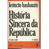 Livro - História Sincera Da República - De 1961 À 1967