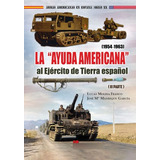 Livro - La 'ayuda Americana' Al