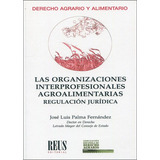 Livro - Las Organizaciones Interprofesionales Agroalimentarias