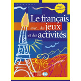 Livro - Le Français Avec Des Jeux Et Des Activities