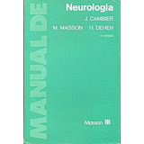 Livro - Manual De Neurologia - J. Cambier, M. Masson, H. Deh