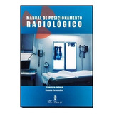 Livro - Manual De Posicionamento Radiológico