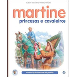 Livro - Martine, Princesas E Cavaleiros
