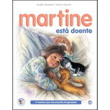 Livro - Martine Está Doente