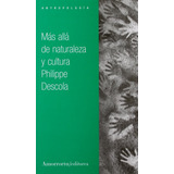 Livro - Mas Alla De Naturaleza Y Cultura