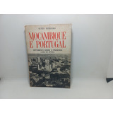 Livro - Moçambique É Portugal - Alves Pinheiro