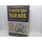 Livro - O Egito Dos Faraós - Federico A. Arborio - Gb - 3021