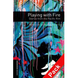 Livro - Obwl 3e Level 3: Playing With Fire: Stories From The Pacific Rim Audio Cd Pack