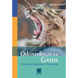 Livro - Odontologia Em Gatos Prevenção,