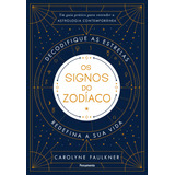 Livro - Os Signos Do Zodíaco - Decodifique As Estrelas