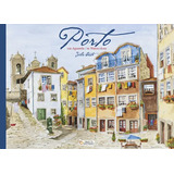 Livro - Porto Em Aguarela | Porto In Watercolour
