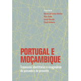 Livro - Portugal E Moçambique