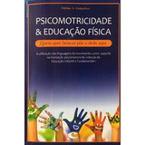 Livro - Psicomotricidade & Educação Física - Pedagogia