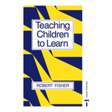 Livro - Teaching Children To Learn