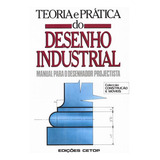 Livro - Teoria E Prática Do Desenho Industrial