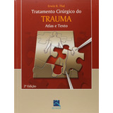 Livro - Tratamento Cirúrgico Do Trauma