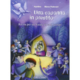 Livro - Una Capanna In Prestito.