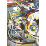 Livro - Viaggio Tra I Bit Di Una Mail