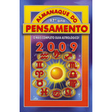 Livro: Almanaque Do Pensamento 2009 Autor: Vários (novo, Lacrado), De Vários Es. Editorial Pensamento, Capa Mole, Edição 1 Em Português, 2008