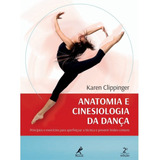 Livro: Anatomia E Cinesiologia Da Dança