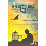 Livro: Araguaia. Depois Da Guerrilha, Outra