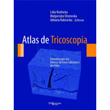 Livro: Atlas De Tricoscopia