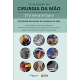 Livro: Atualizacao Em Cirurgia Da Mao