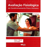 Livro: Avaliação Fisiológica Do Condic Físico