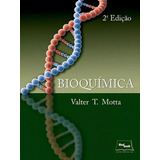 Livro: Bioquímica - 2ª Edição - Valter Motta