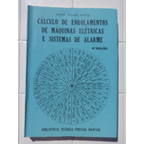 Livro: Cálculo De Enrolamentos De Máquinas Elétricas - Muñoz